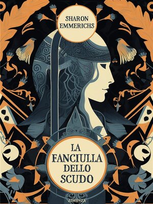 cover image of La fanciulla dello scudo